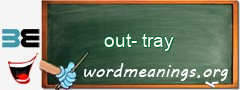 WordMeaning blackboard for out-tray